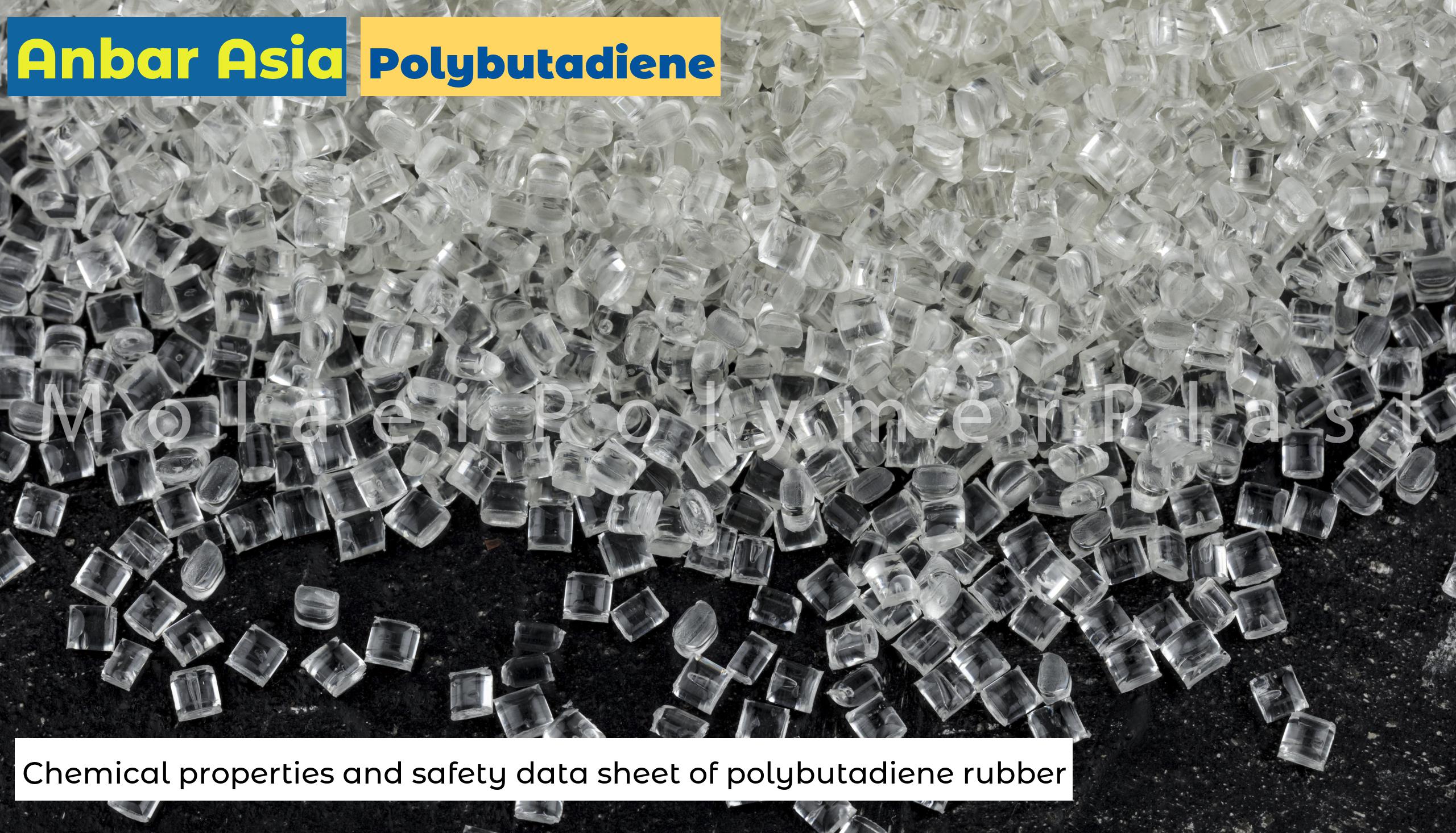 Chemical properties and safety data sheet of polybutadiene rubber